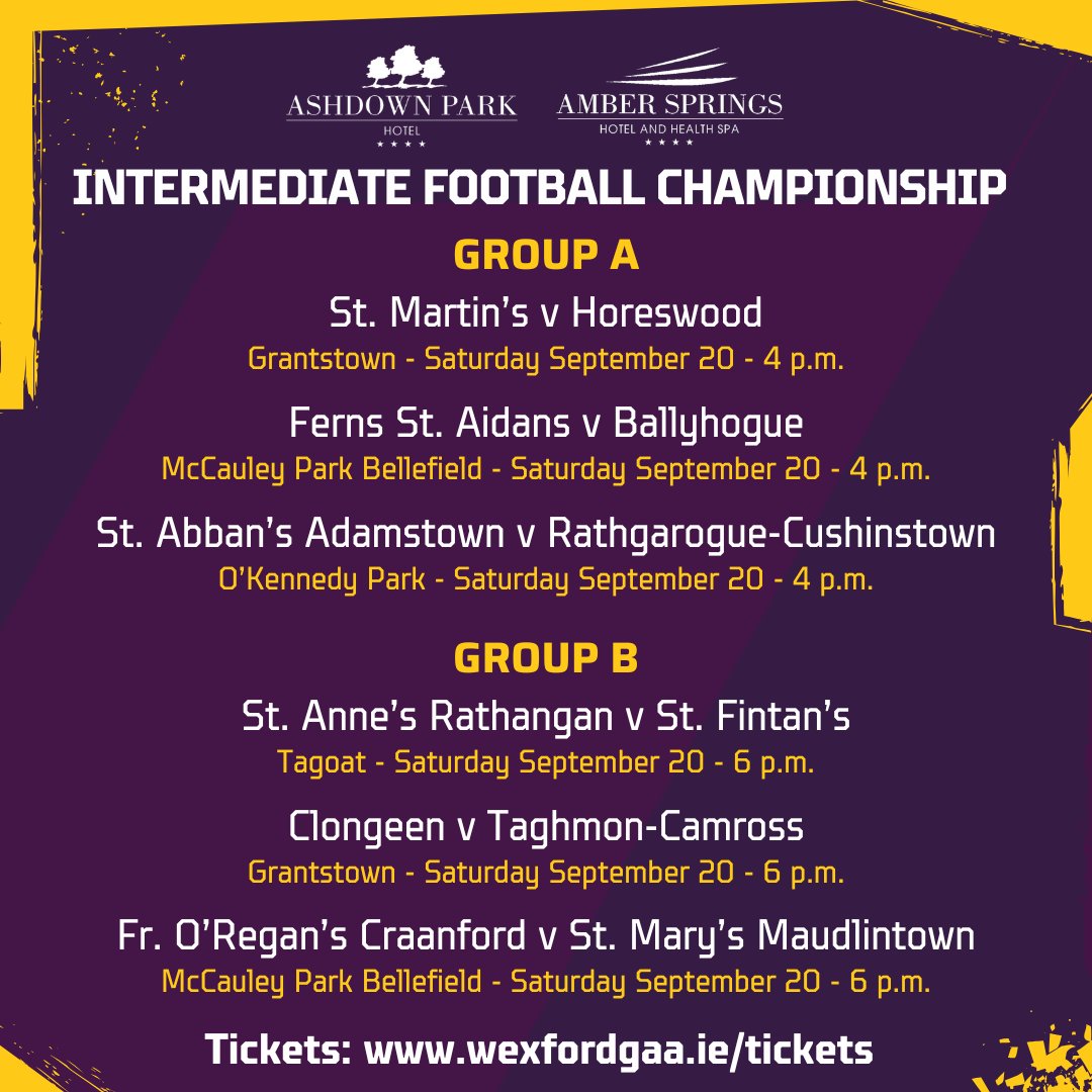 OfficialWexGAA's tweet image. Details of next weekend&apos;s Round 5 matches in the @ashparkhotel &amp;amp; @ambspringshotel Intermediate Football Championship.

Tickets online via wexfordgaa.ie/tickets/. Free admission for U16s when accompanied by an adult, and for OAPs with valid Wexford GAA ID.