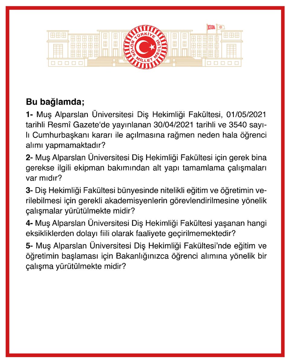 Muş Alparslan Üniversitesi Diş Hekimliği Fakültesinin faaliyete geçirilmemesine ilişkin yazılı soru önergemizi TBMM’ye sunduk.