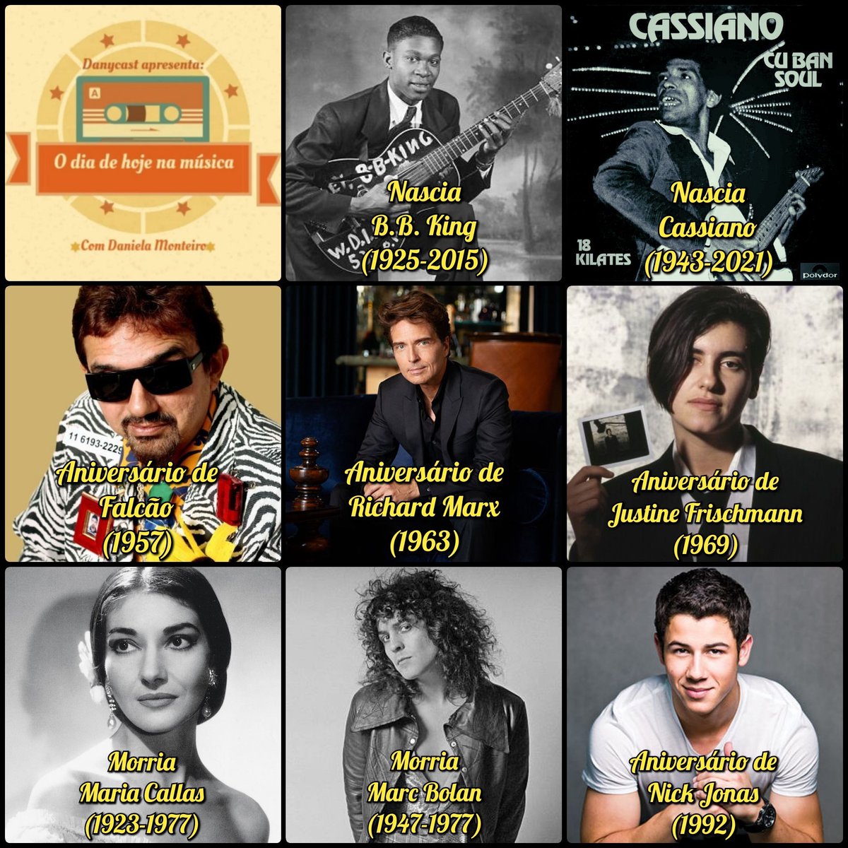 Edição 16 de setembro! 🎶
#danycast #thisdayinmusic #hojenamúsica #bbking #falcao #marcbolan #trex #justinefrischmann #elastica #richardmarx #rightherewaiting #nickjonas #JonasBrothers #cassiano #mariacallas