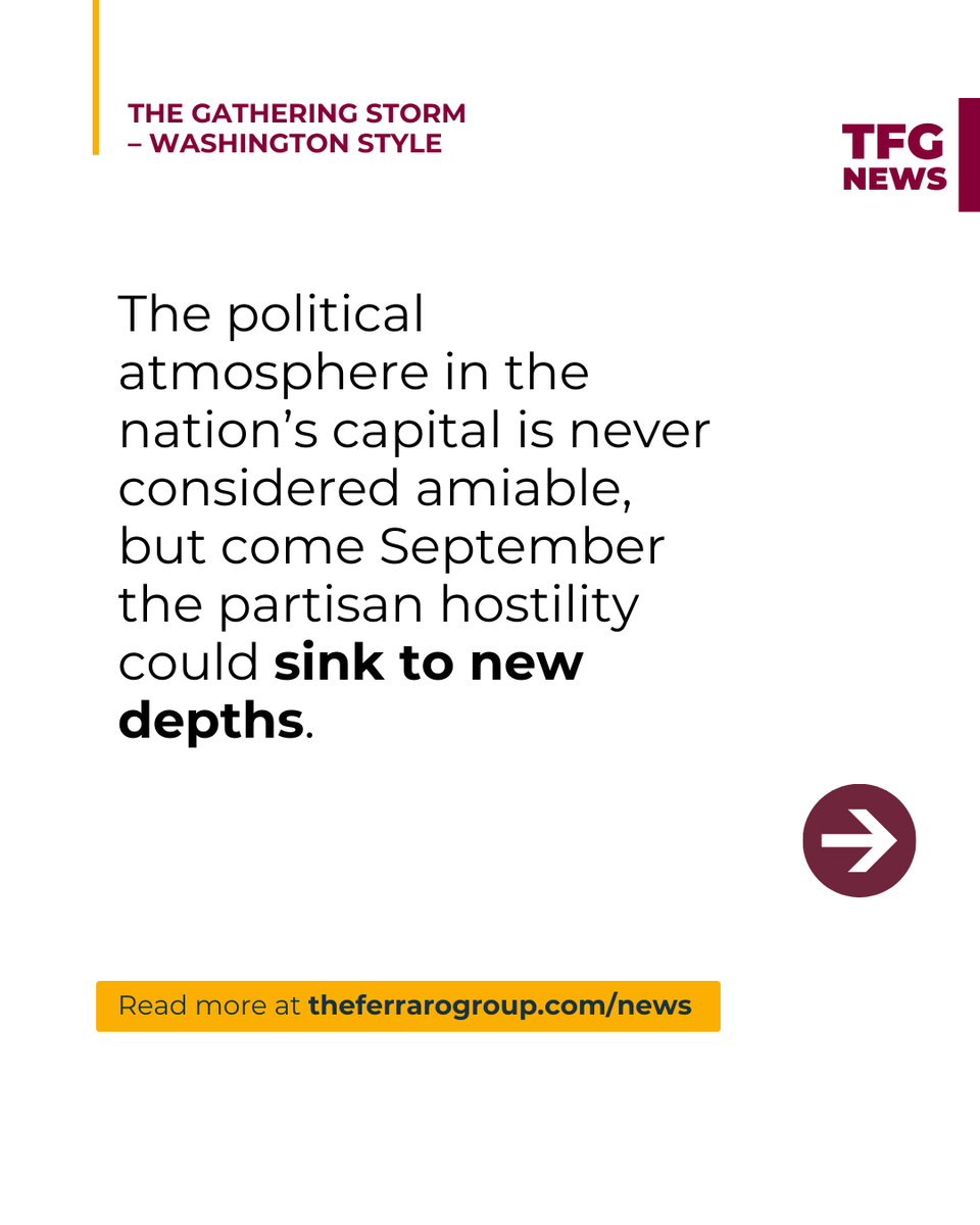 TheFerraroGroup's tweet photo. Tom Loranger, Principal at The Ferraro Group, breaks down what’s at stake this fall and why the road ahead in D.C. looks especially stormy. https://t.co/FnGI5DJfZD