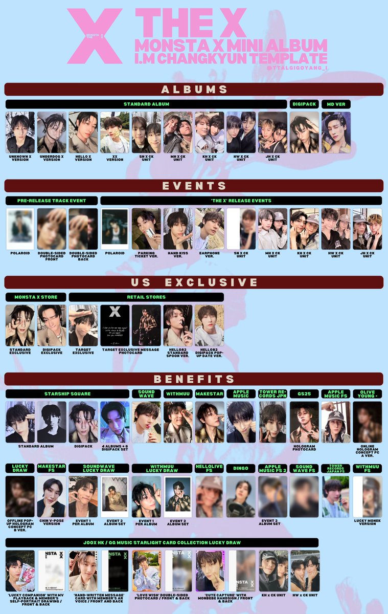 MONSTA X MINI ALBUM 𝑻𝑯𝑬 𝑿 ♾ CHANGKYUN PHOTOCARD TEMPLATE 더 엑스 창균 포토카드 리스트

+ JOOX HK | QQ Music Starlight Card Collection Lucky Draw
✔️ front 
✔️ unit

♾️HD🔗 tinyurl.com/mry7bm4p

몬스타엑스 몬엑 아이엠 THE X #NtheFront #NTF