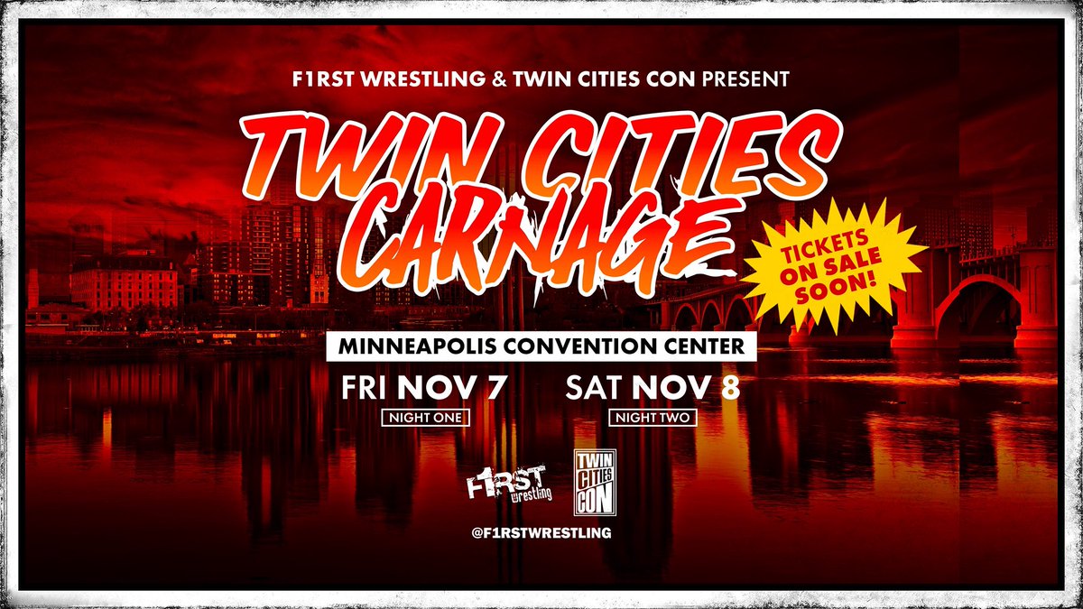 💥𝑻𝑾𝑰𝑵 𝑪𝑰𝑻𝑰𝑬𝑺 𝑪𝑨𝑹𝑵𝑨𝑮𝑬💥

FRI. NOV. 7 &amp; SAT. NOV. 8
@twincitiescon | Minneapolis, MN
All Ages Welcome

🎟️MORE INFO COMING SOON🎟️