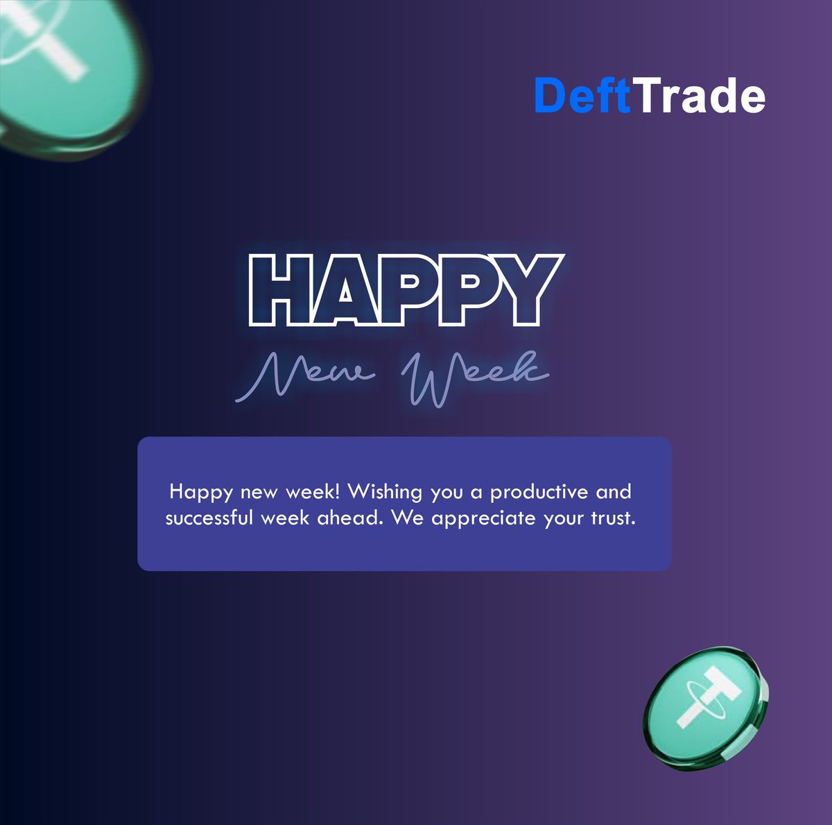 Defttradeai's tweet photo. Happy New Week from DeftTrade 💙🚀
Fresh chances, new opportunities, and stronger moves ahead.
Let’s make this week productive, profitable, and impactful.

#DeftTrade #Crypto #Web3 #DeFi #CryptoInvesting #CryptoCommunity #Blockchain #Bullish https://t.co/2GFfyCVqXE