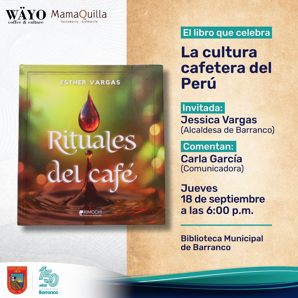 Rituales del Café
El libro que celebra la cultura cafetera del Perú
Te invitamos vecino a conocer un poco más de su delicioso proceso y lugares, una publicación de la periodista <a href="/esthervargasc/">Esther Vargas</a> 
Este jueves 18
Comentarios <a href="/esquinabaja/">Carla García B 💚</a> 
6:00 pm
Biblioteca Municipal