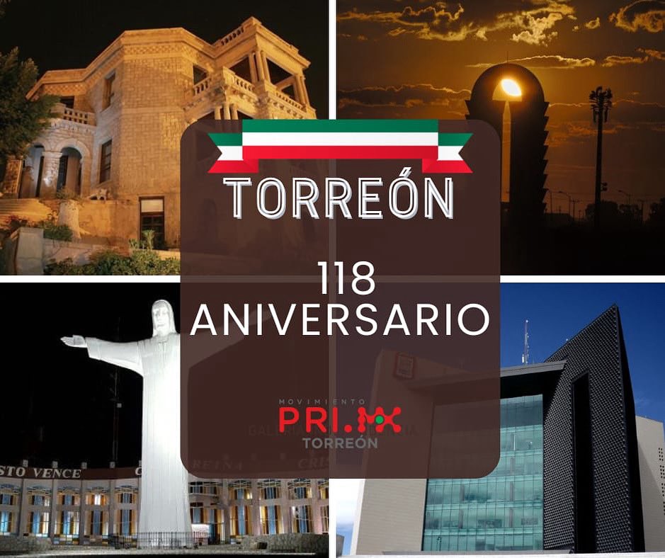primx_torreon's tweet photo. ¡Muchas felicidades para el municipio de #Torreón que se encuentra celebrando su 118 aniversario! https://t.co/krdjsI3w79