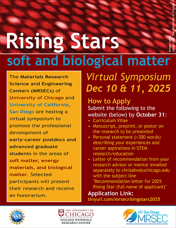 UChiMaterials's tweet photo. Graduate students &amp; postdocs working in soft matter, energy materials, and biological matter are invited to apply to the 2025 Rising Stars Symposium organized by UChicago and UC San Diego #MRSECs.  

Learn more here: https://t.co/MivUKfhv81 https://t.co/I6JVww1K7U