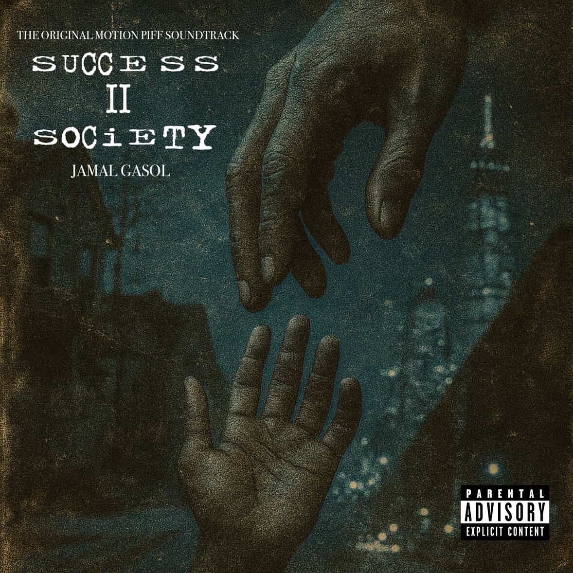 Success II Society
Out Now on @bandcamp!
💨💨💨 #PIFF 

jamalgasol.bandcamp.com/album/success-…