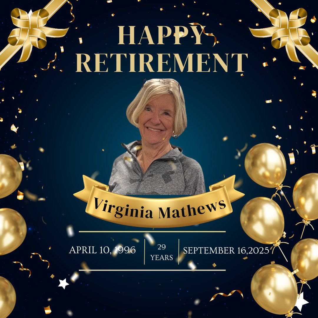 Congratulations Virginia! Thank you for your 29 Years of hard work and dedication. Wishing you a very happy retirement.