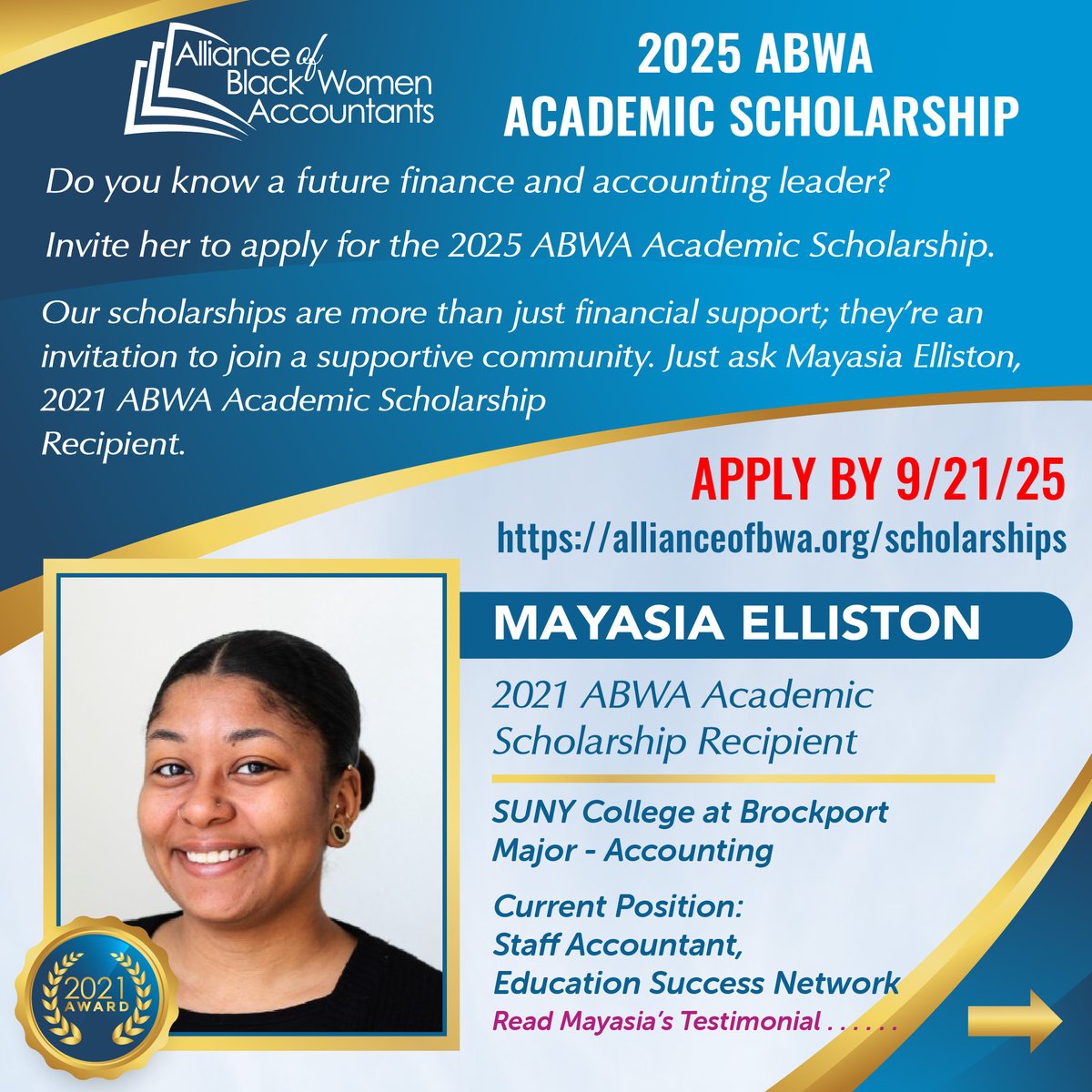 AllianceofBWA's tweet photo. Do you know a future finance and accounting leader?

Invite her to apply for the 2025 ABWA Academic Scholarship.  

Just ask Mayasia Elliston, 2021 ABWA Academic Scholarship Recipient.   

APPLY HERE > https://t.co/Kq27wj56rL  

DEADLINE TO APPLY IS 9/21/2025 https://t.co/bZjyyLOjOr