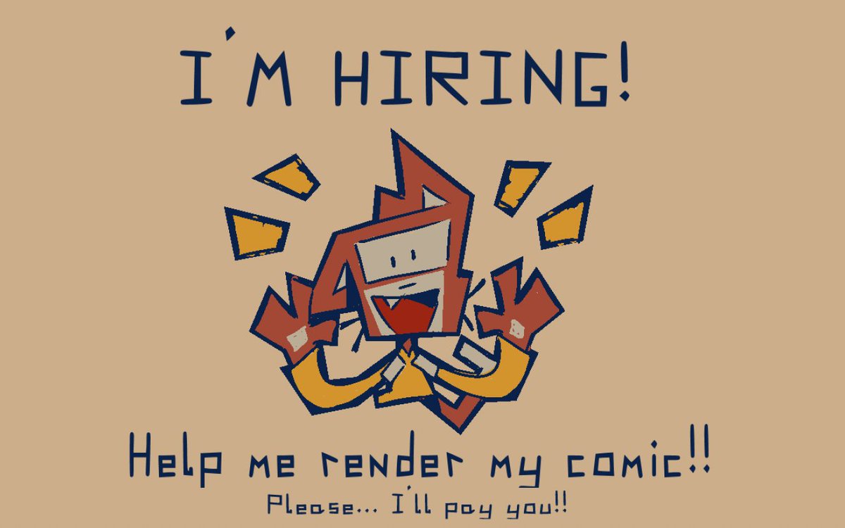 ❗️❗️ I AM HIRING PEOPLE!! ❗️❗️

I'M LOOKING TO HIRE A FEW PEOPLE TO HELP ME PRODUCE THE NEXT RELEASE OF MY COMIC IN CLIP STUDIO... Specifically character art; so lineart, character coloring/rendering...

READ THREAD IF UR INTERESTED 🧵

(Also retweets are super appreciated!)