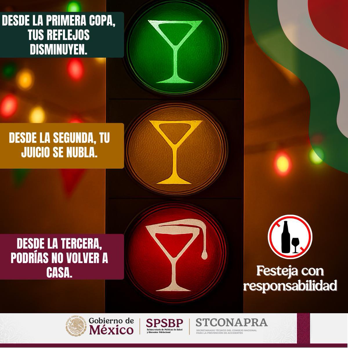 🇲🇽 Este 15 de septiembre, que el último brindis no apague tu historia. 

🚦Desde la primera copa, tus reflejos disminuyen. 
🚦Desde la segunda, tu juicio se nubla. 
🚦Desde la tercera… podrías no volver a casa. 

🎉 Festeja con responsabilidad.

#SPSBP #COEPRAS #CRUMS #PREVACCI