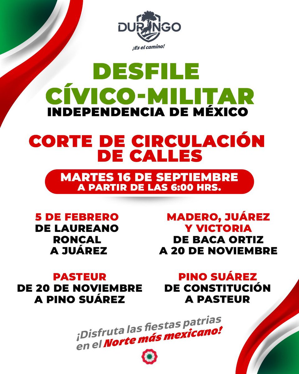 🚨Atención familia 🚨

Mañana a disfrutar nuestro tradicional desfile de Independencia. ✨🇲🇽

¡Que viva Durango! ¡Que viva México! 

#DurangoEsElCamino 🐺