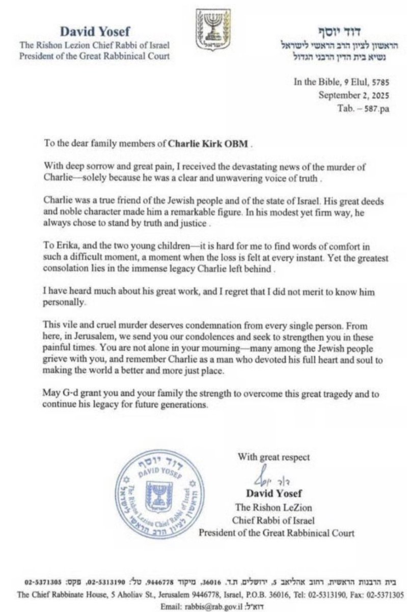 IHF_Heritage's tweet image. Chief Rabbi David Yosef of Israel sent a condolence letter to Charlie Kirk&apos;s family, praising him as &quot;a true friend of the Jewish people&quot; and condemning his murder as &quot;vile and cruel.&quot; Rabbi Yosef offered comfort in Kirk&apos;s legacy and concluded with a blessing: &quot;May G-d grant you…