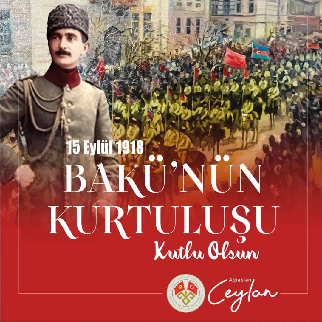 Can Azerbaycan’ın başkenti Bakü’nün düşman işgalinden kurtuluşunun 107. yıl dönümünü en kalbî duygularımla kutluyorum. 🇹🇷🇦🇿

Kafkas İslam Ordusu Komutanı Nuri Killigil Paşa ve kahraman ordusunu rahmetle yâd ediyor, kardeş Azerbaycan halkına selam ve sevgilerimi iletiyorum.