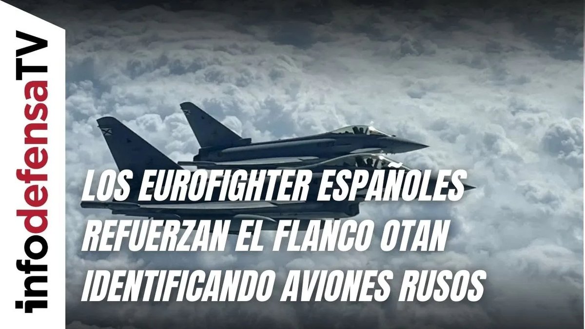 Infodefensa's tweet image. 🔴#InfodefensaTV | 📹 Los @eurofighter españoles refuerzan el flanco este de la #OTAN identificando ocho #aviones rusos ▶️ youtube.com/watch?v=WfZ9-p…🛡️