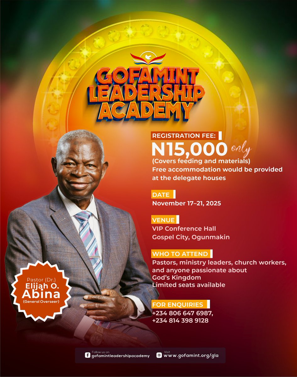 GOFAMINT Leadership Academy 2025 is here!
Five days of impactful teaching, divine impartation, and kingdom equipping.

Date: November 17–21, 2025
Venue: GOFAMINT Gospel City, Ogunmakin, Ogun State
Registration Link: gofamint.org/gla

#GOFAMINT