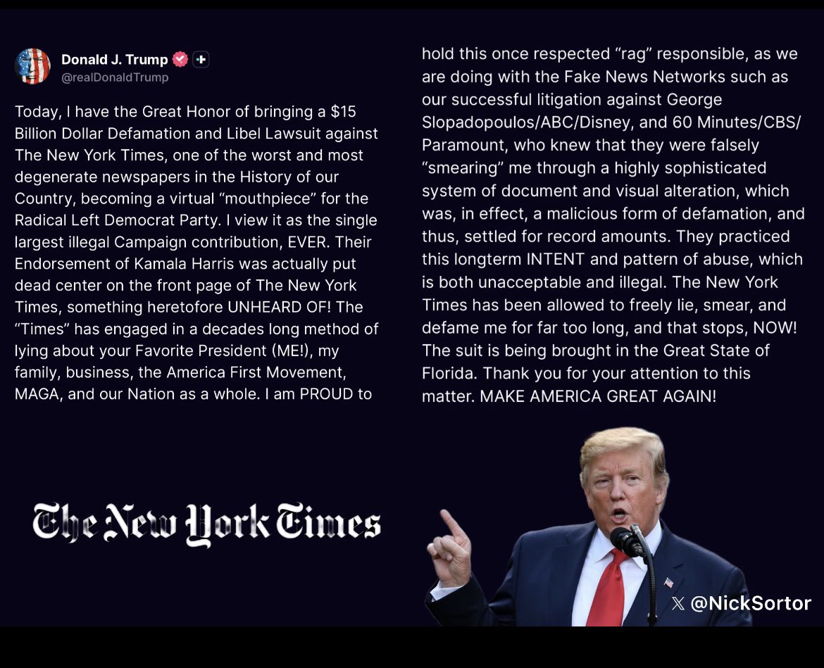 <a href="/rawsalerts/">R A W S A L E R T S</a> President Donald Trump filed a $15 billion defamation and libel lawsuit against The New York Timeson September 15, 2025. The suit was filed in Florida and relates to the newspaper's reporting on his connections to Jeffrey Epstein, the disgraced financier and sex offender. 
Key