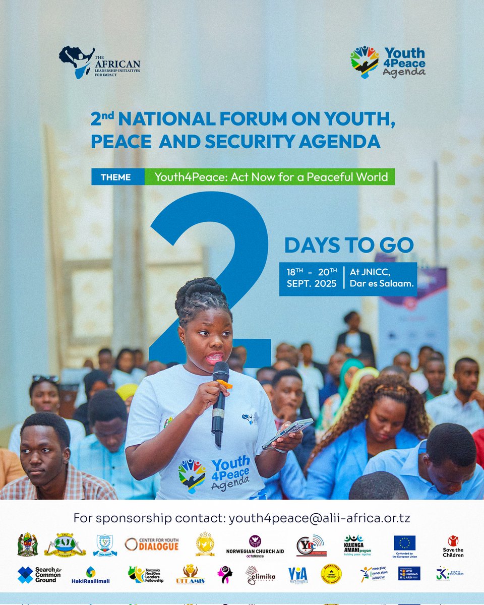 ALII_Africa's tweet photo. The 2nd National Forum on Youth, Peace &amp; Security is almost here. Under the theme “Youth4Peace: Act Now for a Peaceful World”, young leaders will unite for dialogue &amp; action. 🕊️💙

📅 18–20 Sept 2025 | 📍 JNICC, Dar es Salaam

You're welcome 😊 

#NFYPS2025 #Youth4PeaceAgenda https://t.co/mypd2IbQYJ