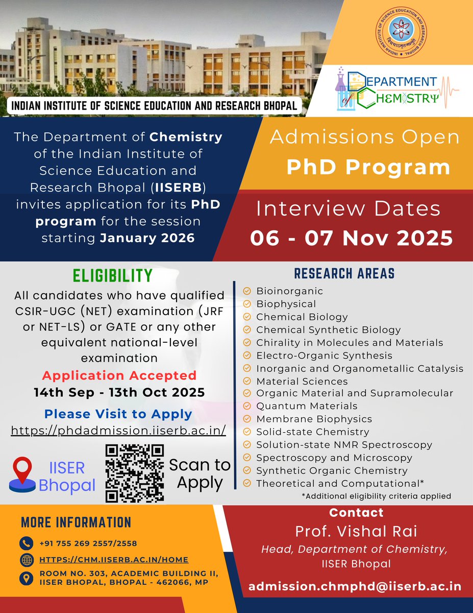 chm_iiserb's tweet image. The Department of Chemistry at IISER Bhopal invites applications for admission to PhD Program for the semester commencing Jan 2026.
Application portal: phdadmission.iiserb.ac.in
Last date for application : 13th Oct, 2025
Interview Date: 6-7th Nov, 2025 @chm_iiserb @iiserbhopal