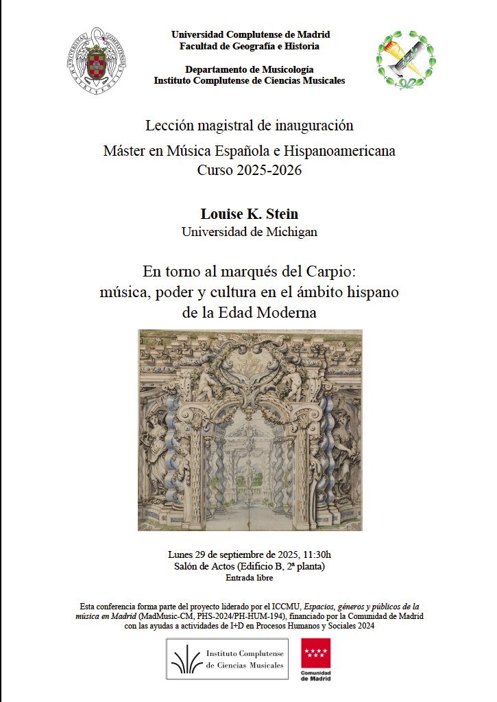 MusicologiaUCM's tweet image. 🎶 Curso 2025-2026

📢 Lección inaugural a cargo de Louise K. Stein (Univ. of Michigan):
 “En torno al marqués del Carpio: música, poder y cultura en el ámbito hispano de la Edad Moderna”
📅 29/09 · 🕚 11:30h
📍 Salón de Actos @geohisucm 

Actividad en colaboración con el @iccmu