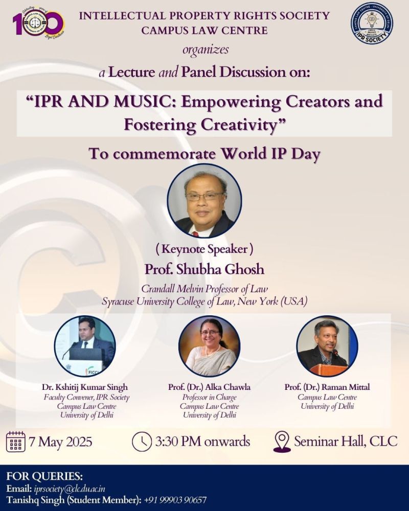 clcdu's tweet photo. IPR Society, Campus Law Centre organised a keynote lecture of Prof. Shubha Ghosh, Syracuse University College of Law, Syracuse, New York (USA) on "IPR and Music: Empowering Creators and Fostering Creativity" at CLC Seminar Hall on 07 May 2025 to celebrate the World IP Day. https://t.co/lSQXkFwC2y