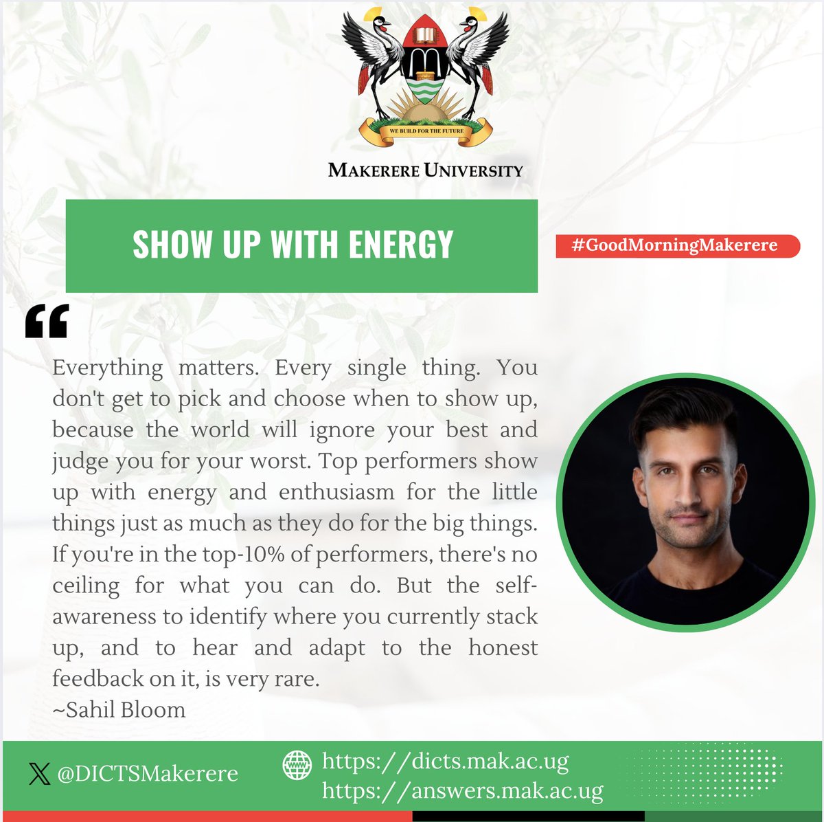 DICTSMakerere's tweet image. As you start this new day.

Show up with #Energy as #BuildForTheFuture.

Without energy, ideas can&apos;t be transformed into products.

Sahil says: &quot;There is no ceiling to what you can do.&quot;

Good morning.