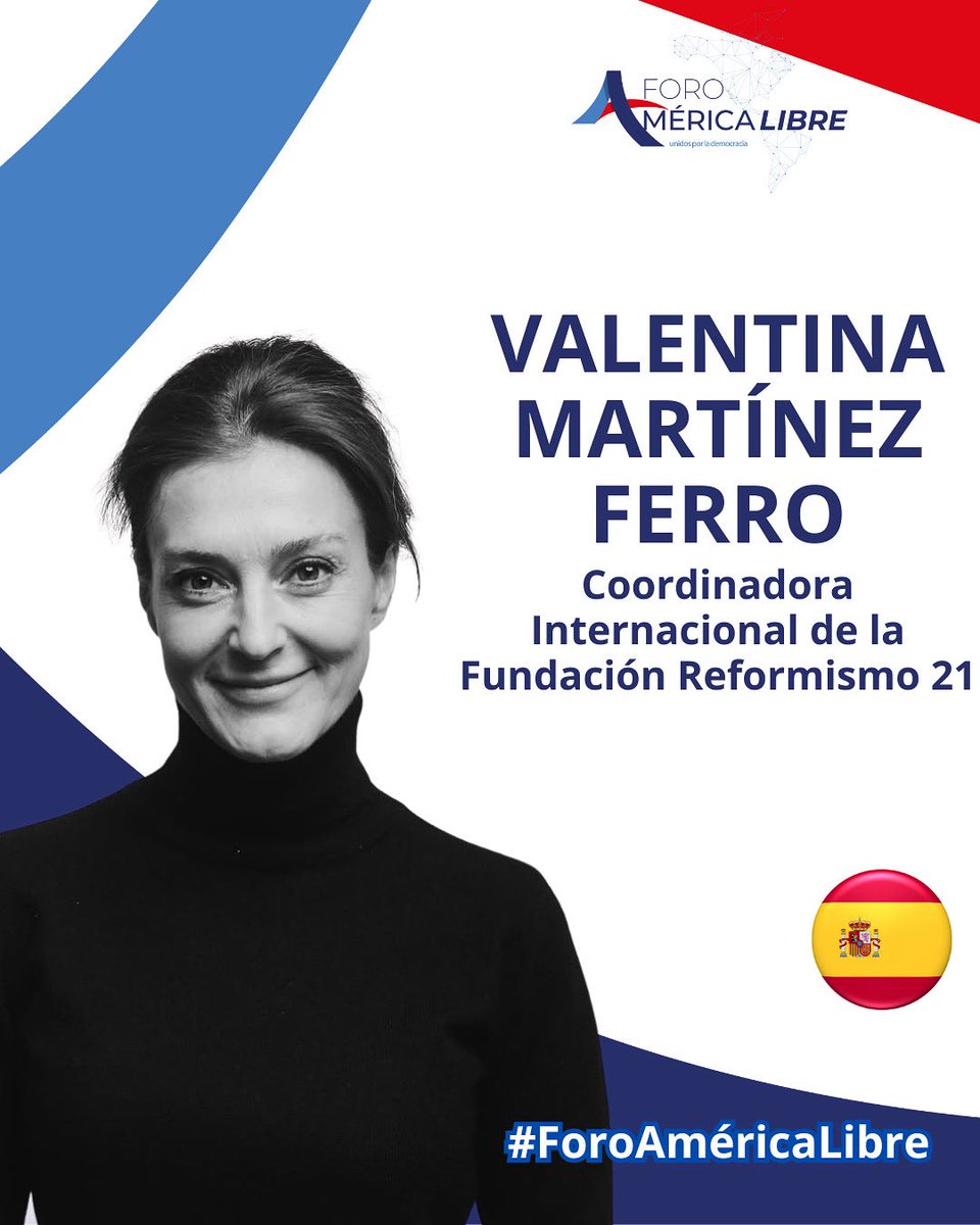 Desde España se suma Valentina Martínez Ferro <a href="/valentinam/">Valentina Martinez, PhD</a>, Coordinadora Internacional de la Fundación Reformismo 21, a la tercera edición del Foro América Libre.

Aportará su perspectiva sobre los retos de la democracia y el trabajo conjunto entre Europa y América Latina.

¡Nos