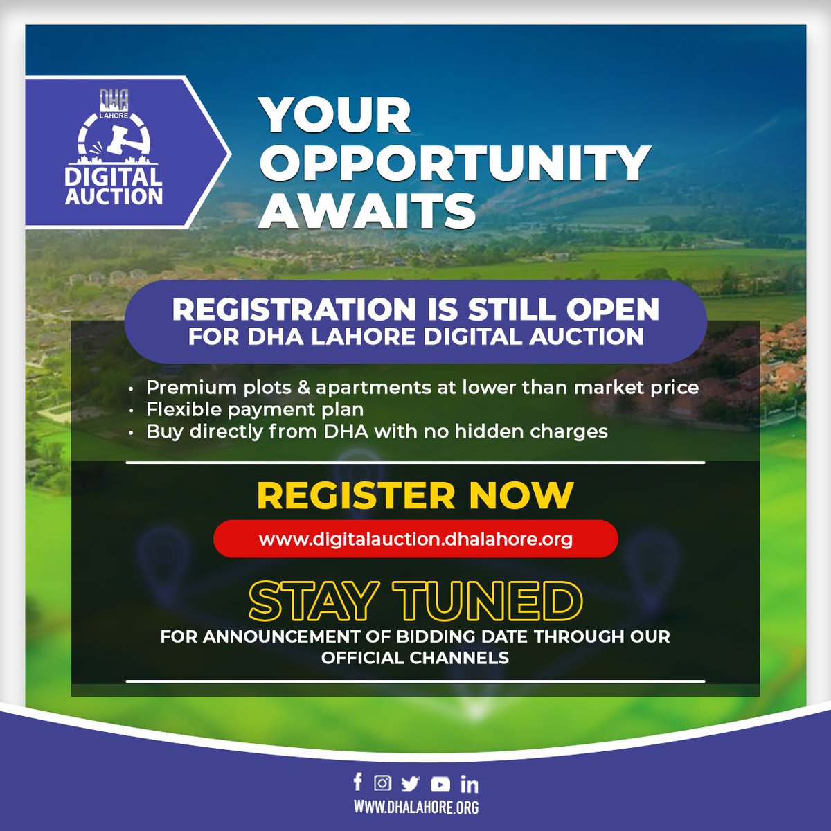 Your Opportunity Awaits!
Registration is still open for the DHA Lahore Digital Auction! 🌟 Get premium plots &amp; apartments at lower than market price with a flexible payment plan. Buy directly from DHA with NO hidden charges! 💰

Register now at digitalauction.dhalahore.org