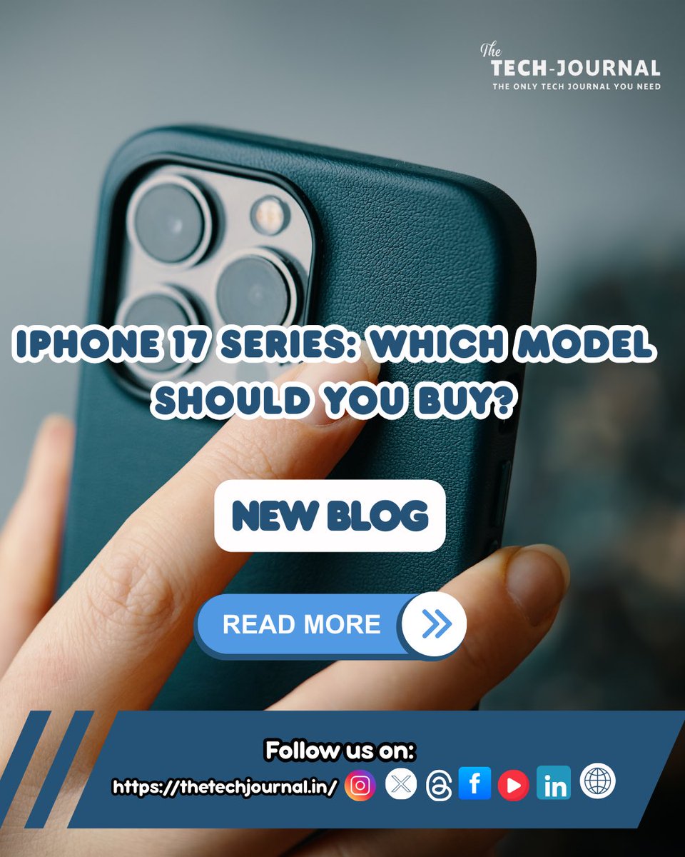 TheTechJournal4's tweet image. The iPhone 17 Series is here 🚀📱
But the big question: Which model should you buy? 🤔
We’ve broken it down in our new blog 👉 

thetechjournal.in/iphone-17-seri…

#iPhone17 #AppleEvent #TechJournal #techevent #techlovers #thetechnews