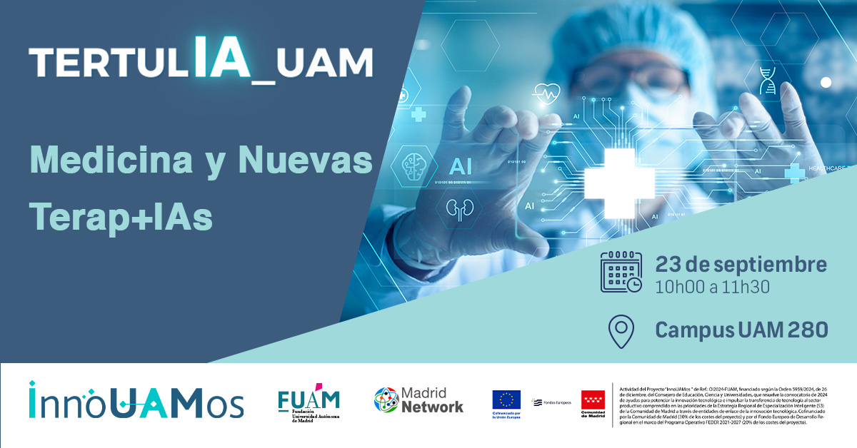 🧠🤖 La #IA ya está revolucionando la #Medicina. ¿Qué retos y oportunidades trae para la salud digital?
Te invitamos a TertulIA_UAM: Medicina y nuevas terap+IAs, un espacio de debate con expertos del ámbito médico y tecnológico.
📅 23 de sept · 10h
📍 Campus UAM 280 
<a href="/fuam_uam/">FundaciónUAM</a>