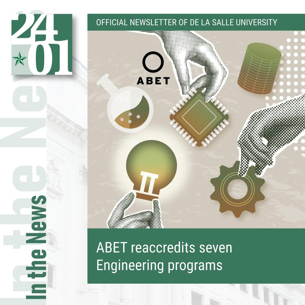 Seven programs of the DLSU Gokongwei College of Engineering have received ABET re-accreditation. Discover more about De La Salle University’s internationalization efforts and commitment to continue pushing the boundaries of excellence at this link:  
dlsu.edu.ph/wp-content/upl…