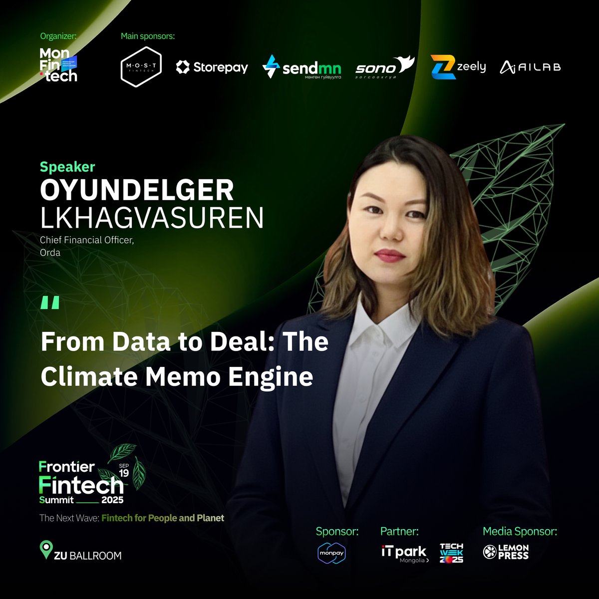 OrdaEarth's tweet photo. Join us at Frontier Fintech Summit 2025 to explore Orda’s upcoming Climate Intelligence-as-a-Service platform. 

Our CFO, Oyundelger L., will speak on “From Data to Deal: The Climate Memo Engine”, sharing how climate data can be transformed into investment ready intelligence. https://t.co/C6zDV94pv1