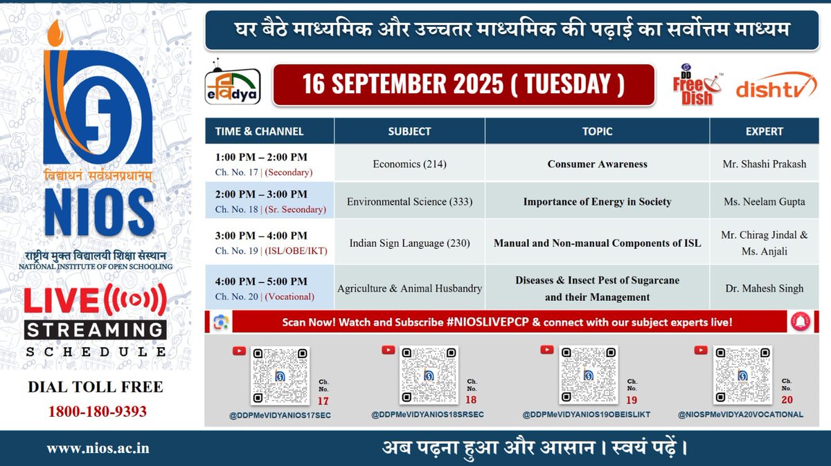 niostwit's tweet image. 📺 Learn from home with NIOS LIVE!
🗓 16 Sept 2025 | ⏰ 1–5 PM

📚 Subjects: Economics, Environmental Science, Indian Sign Language, Agriculture &amp;amp; Animal Husbandry.

🔗 Watch on DD Free Dish, DishTV &amp;amp; YouTube | Scan QR to join!

#NIOSLIVEPCP #OnlineLearning