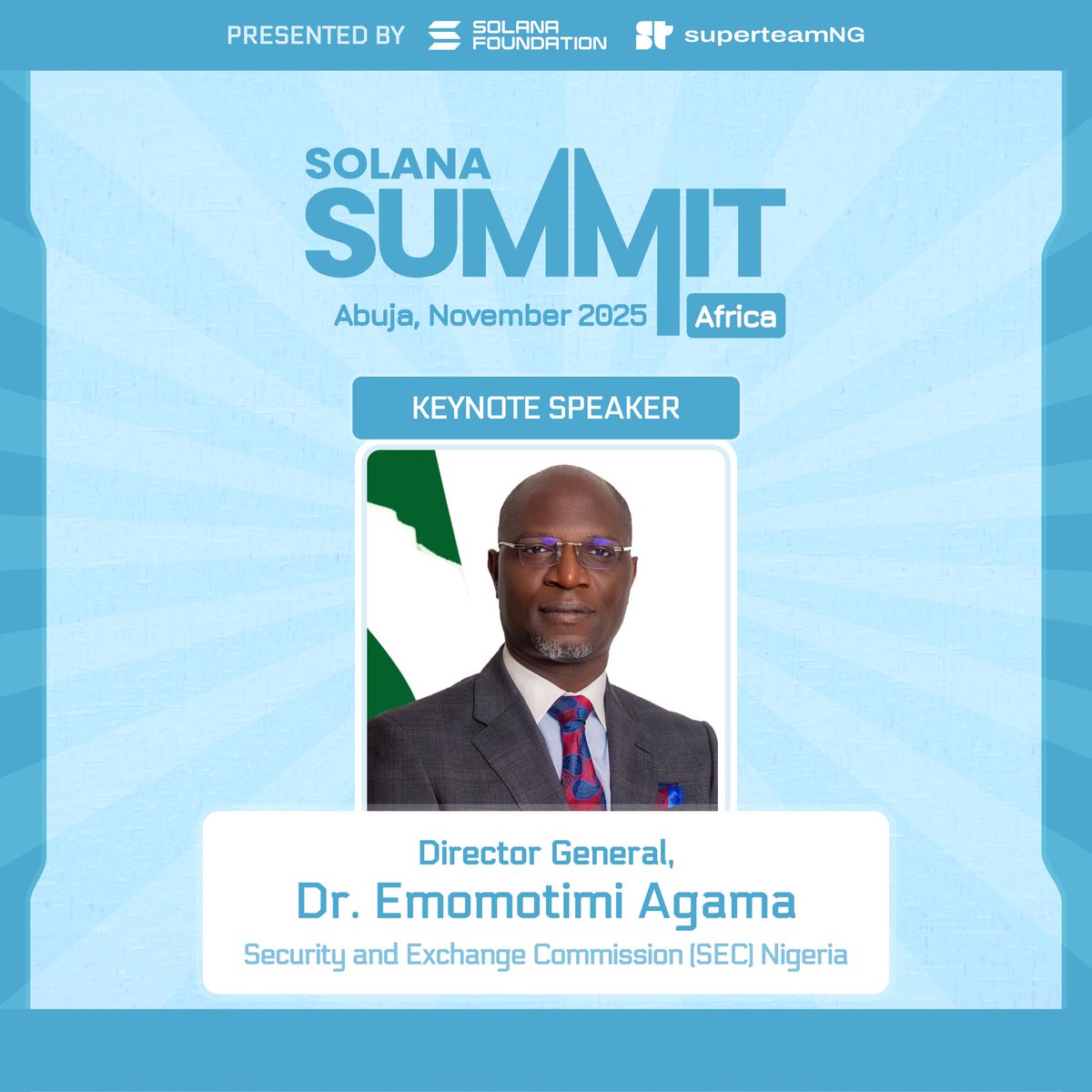 BIG NEWS 🥳

We are proud to announce that the Director-General of the Security and Exchange Commission [<a href="/SECNigeria/">SEC Nigeria</a>], Dr. Emomotimi Agama, will be joining us on stage at #SolanaSummitAfrica (Stablecoin Edition) 2025 stage 🔥