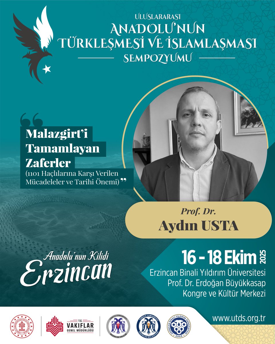 16–18 Ekim’de Erzincan Binali Yıldırım Üniversitesi’nde düzenlenecek Uluslararası Anadolu’nun Türkleşmesi ve İslamlaşması Sempozyumunda Prof. Dr. Aydın Usta, “Malazgirt’i Tamamlayan Zaferler (1101 Haçlılarına Karşı Verilen Mücadeleler ve Tarihi Önemi)” konulu oturumuyla bizlerle.