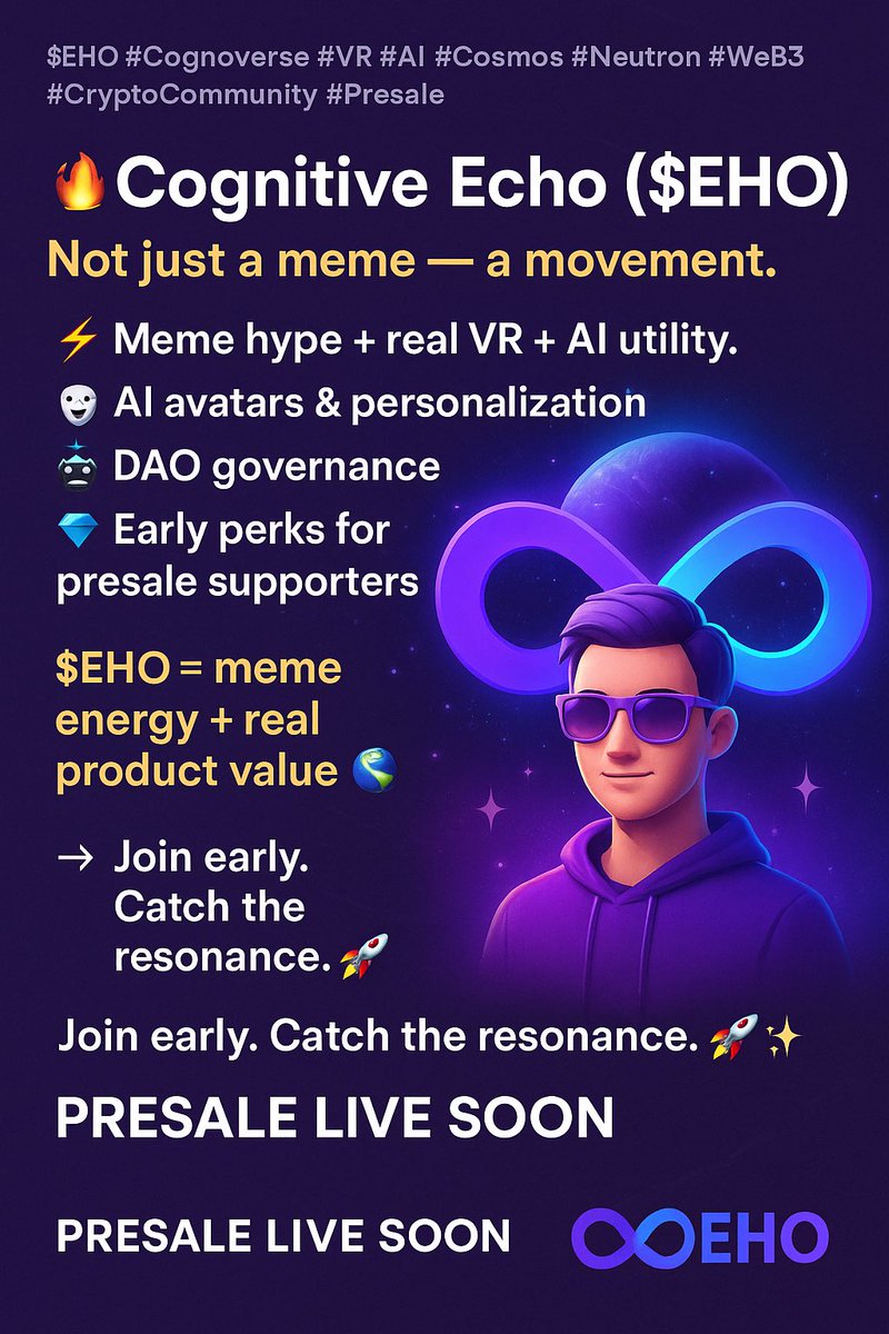 โช (@dfi5_) on Twitter photo ๐โจ THE FUTURE IS ECHOINGโฆ and it starts with Cognitive Echo ($EHO) ๐๐ฅ
Not just a coin. Not just a meme.
๐ Itโs a MOVEMENT.
๐ Itโs VR + AI fused with the power of Cosmos ๐
๐ Itโs a DAO-led revolution where the community truly decides. ๐ณ๏ธ๐
Why $EHO? ๐
๐ฎ Real Utility ๐โจ THE FUTURE IS ECHOINGโฆ and it starts with Cognitive Echo ($EHO) ๐๐ฅ
Not just a coin. Not just a meme.
๐ Itโs a MOVEMENT.
๐ Itโs VR + AI fused with the power of Cosmos ๐
๐ Itโs a DAO-led revolution where the community truly decides. ๐ณ๏ธ๐
Why $EHO? ๐
๐ฎ Real Utility