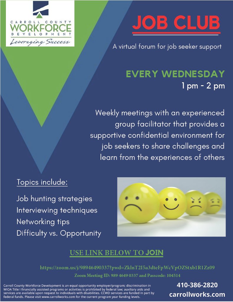 Job Seekers are invited to attend the Job Club, held online, on Wednesdays, from 1-2 pm
Get help with your job search and learn about employment resources.
Hosted by Carroll County Workforce Development.
Job Club, bit.ly/3YbU5e5