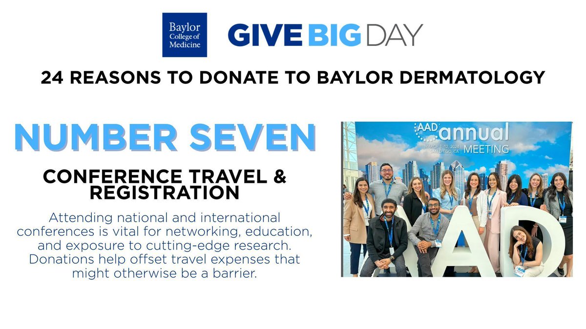 BCMDerm's tweet image. 24 reasons to support Baylor Dermatology! 

No. 7: Help cover travel and registration costs ✈️🎟️—making it possible for trainees to attend key conferences and expand their networks 🤝. 

Donate: buff.ly/L6B3YnF 

#GiveBIGDay #BCM #Baylor125 #Dermatology