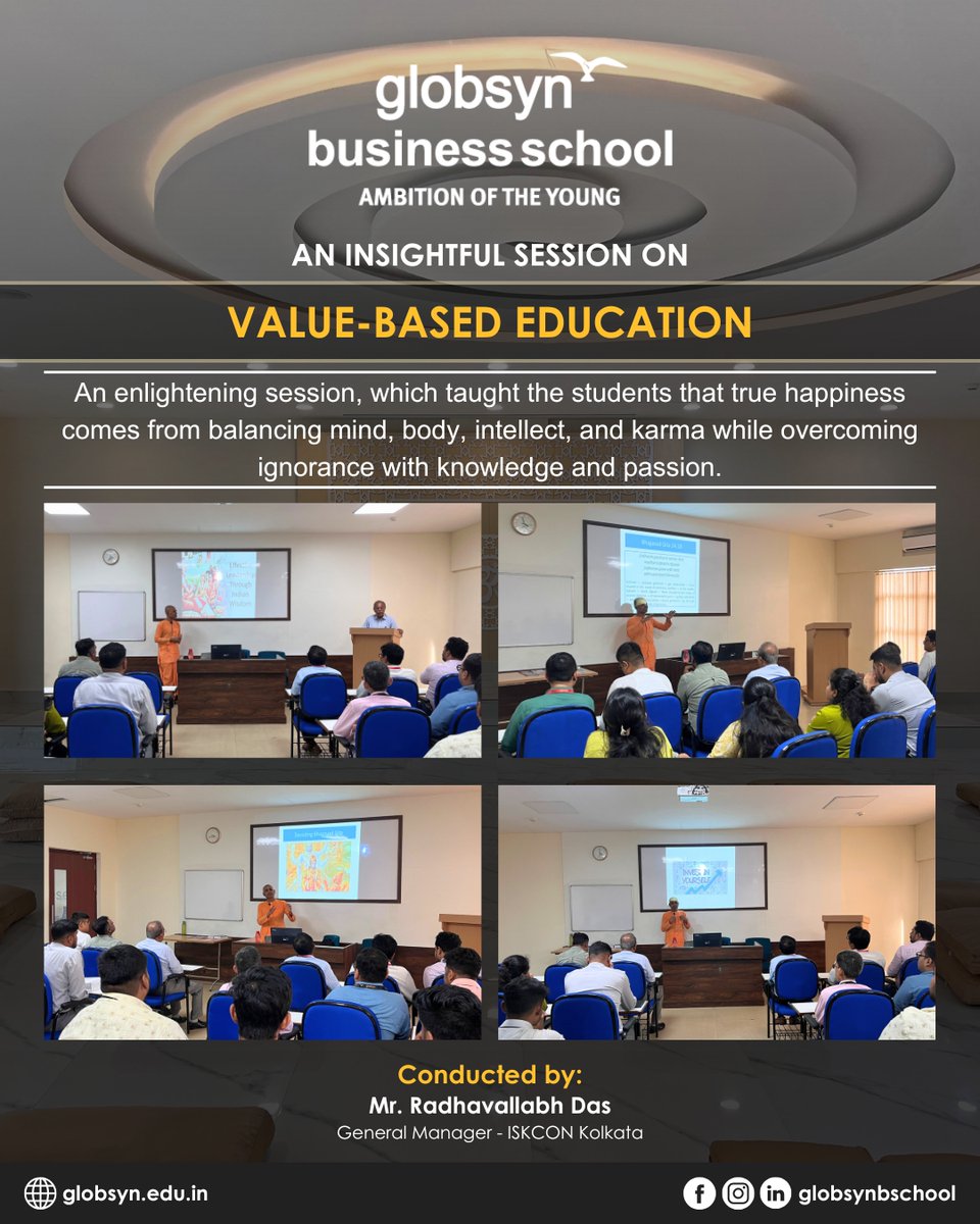 globsyn's tweet image. Globsyn Business School invited Mr. Radhavallabh Das, General Manager - ISKCON Kolkata, to deliver an insightful session on ‘Value-based Education’ 📚✨, which revolved around the teachings of the Bhagavad Gita.

#GBS #UniversalHumanValues #InsightfulSession #ManagementEducation