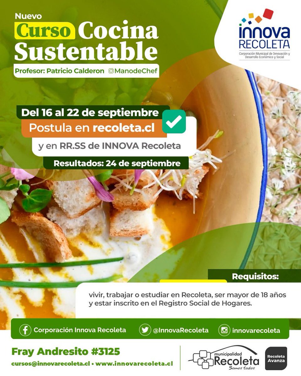🍅🥕 ¡Nuevo curso gratuito en Recoleta!
Postula a Cocina Sustentable de la Escuela Municipal de Capacitación con el chef Patricio Calderón 🌱👨‍🍳.
Cocina rico y saludable.
🗓 Postula hasta el 22/09 (10:00 am)
📍 Inicio: 01/10 | Cupos: 25
👉 Formulario: bit.ly/curso-recoleta