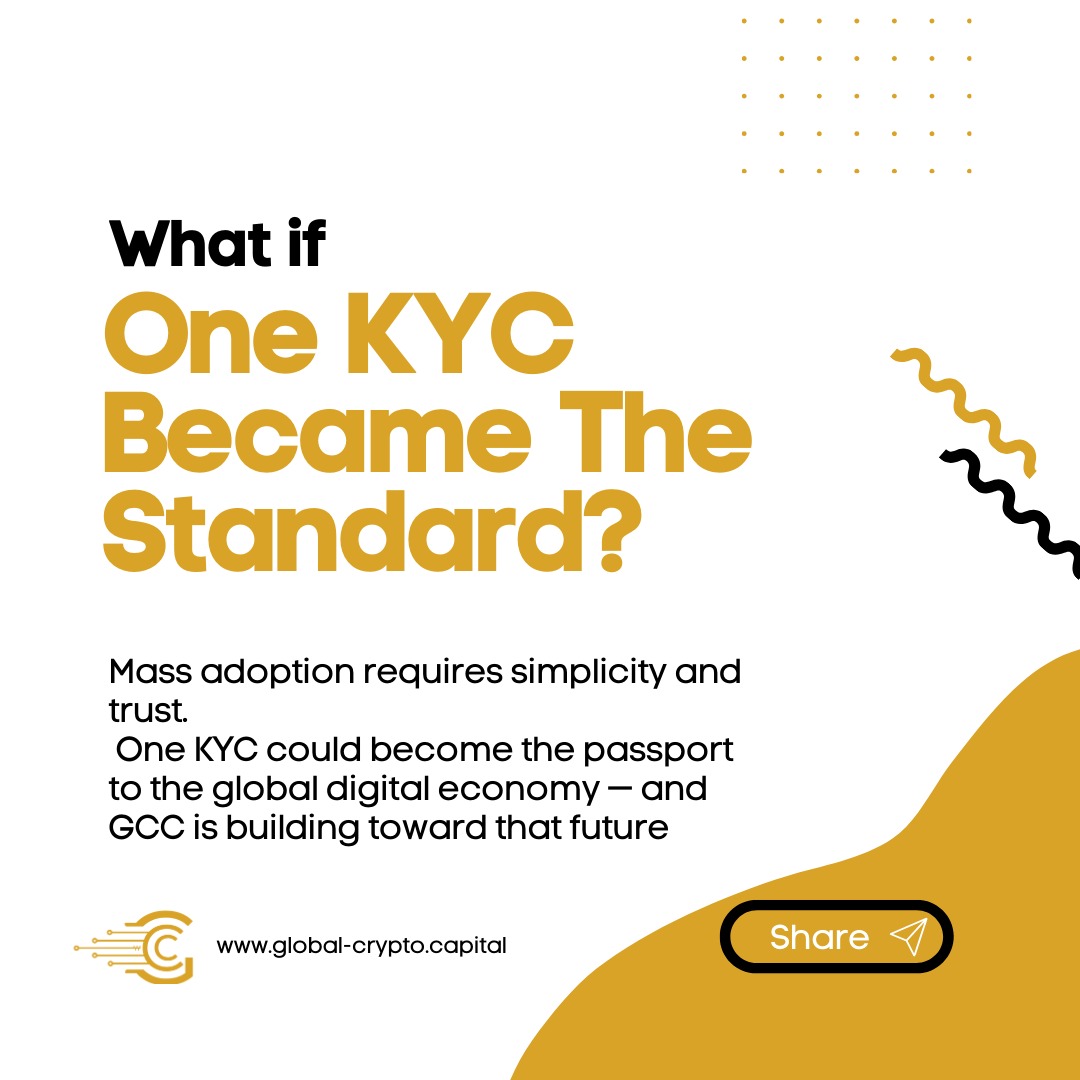 GlobalCryptoCpl's tweet photo. What if One #KYC Became The Standard?

 Imagine ONE KYC as the global passport to a simpler digital economy! Mass adoption needs #trust &amp; ease #GCC is building that future. Join the revolution! 

#DigitalEconomy #Crypto #Blockchain #Innovation https://t.co/h4i52SmmDB