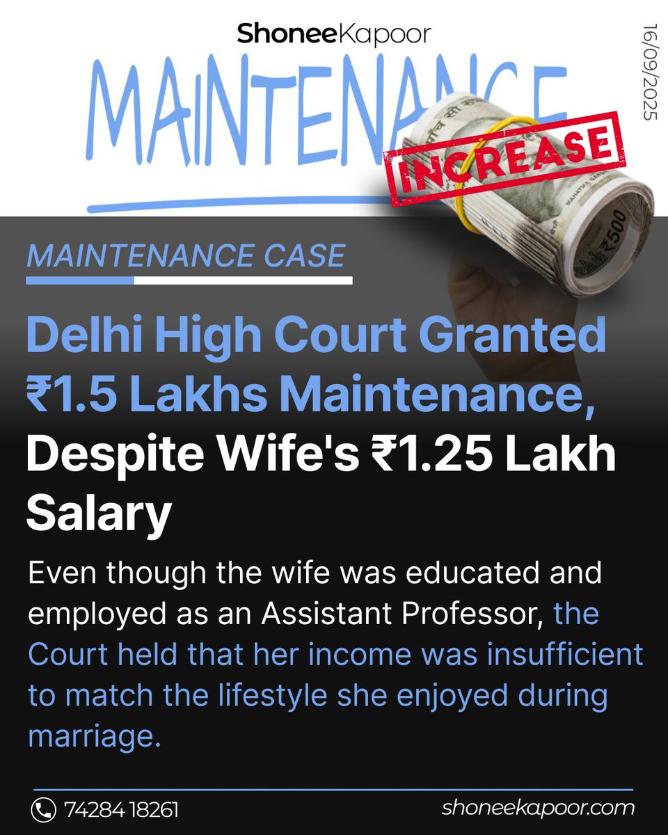 The High Court enhanced the #maintenance from ₹35,000 to ₹1,50,000 per month.

This judgment sends a message that no matter how qualified or employed a woman may be, she can still claim a significant portion of her husband's income under the banner of "standard of living."

For