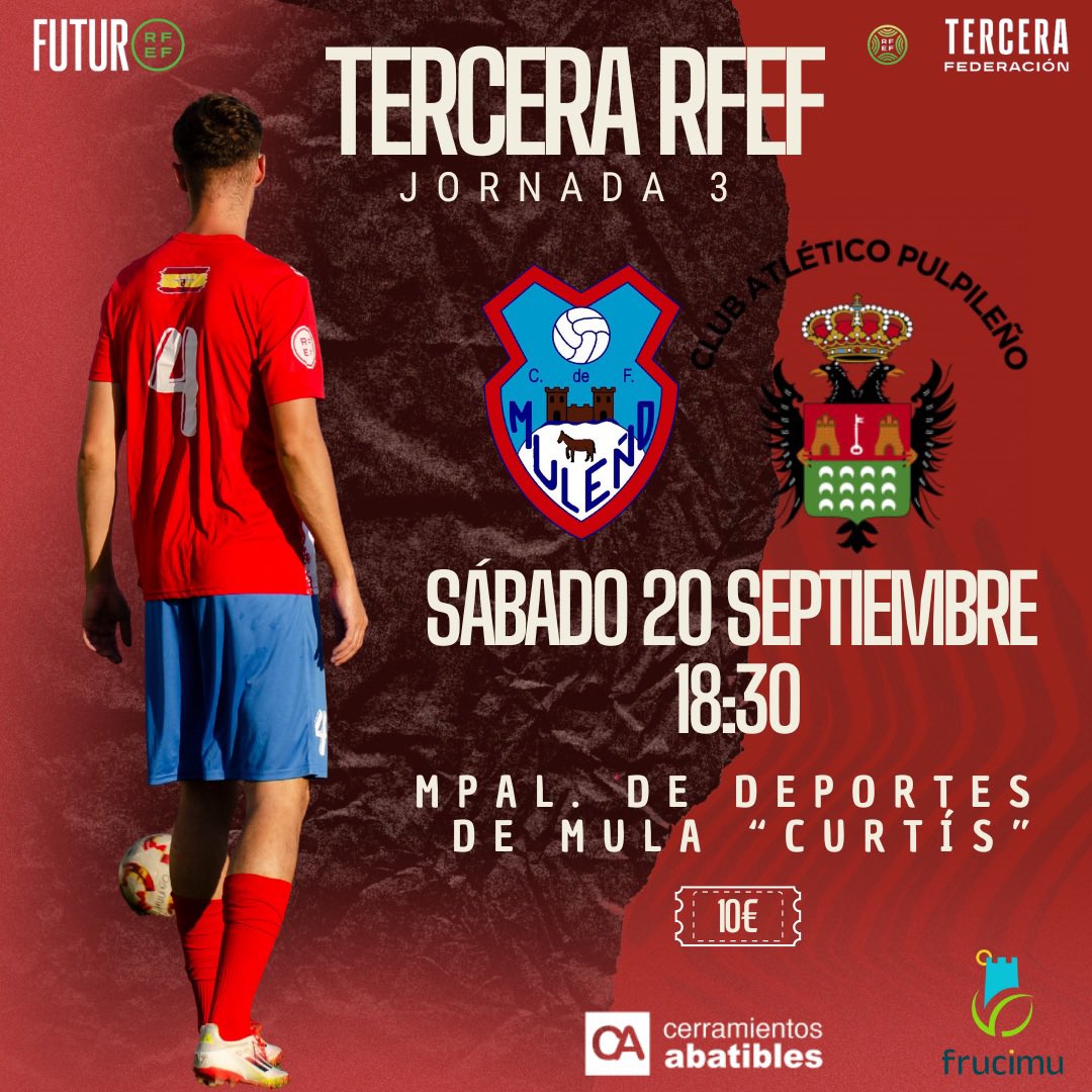 🔥𝗧𝗘𝗥𝗖𝗘𝗥𝗔 𝗥𝗙𝗘𝗙 

💳Aprovecha para hacerte con tu abono para la temporada!

⚽️JORNADA 3
🆚 <a href="/pulpileatletico/">Club Atco Pulpileño</a> 
🗓️ Sábado 20 septiembre
⏰ 18:30
🏟️ Municipal de Deportes de Mula “Curtís”
🎟️10€

#VamosMuleñoHastaElFinal❤️🤍