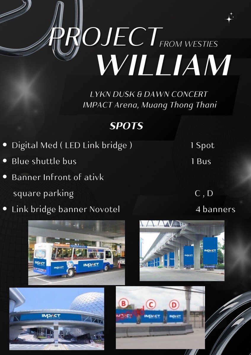 PROJECT FOR #WilliamJKP in LYKN DUSK &amp; DAWN CONCERT

📅 17-19 October 2025
     Project
     1. Digital Media (LED @ LINK Bridge)
     2. Blue shuttle bus 1 Bus
     3.Banner In front of Aktiv square parking (C,D)
     4. Link bridge banner Novotel (4 Banners)

For Donate :