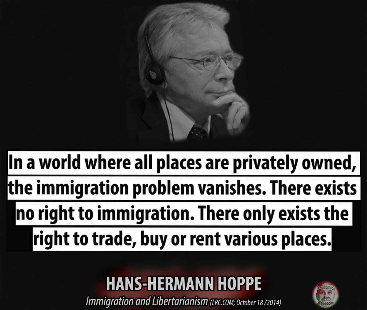 #Hoppe  #Immigration  #Libertarianism  #Migration 
lewrockwell.com/2014/10/hans-h…