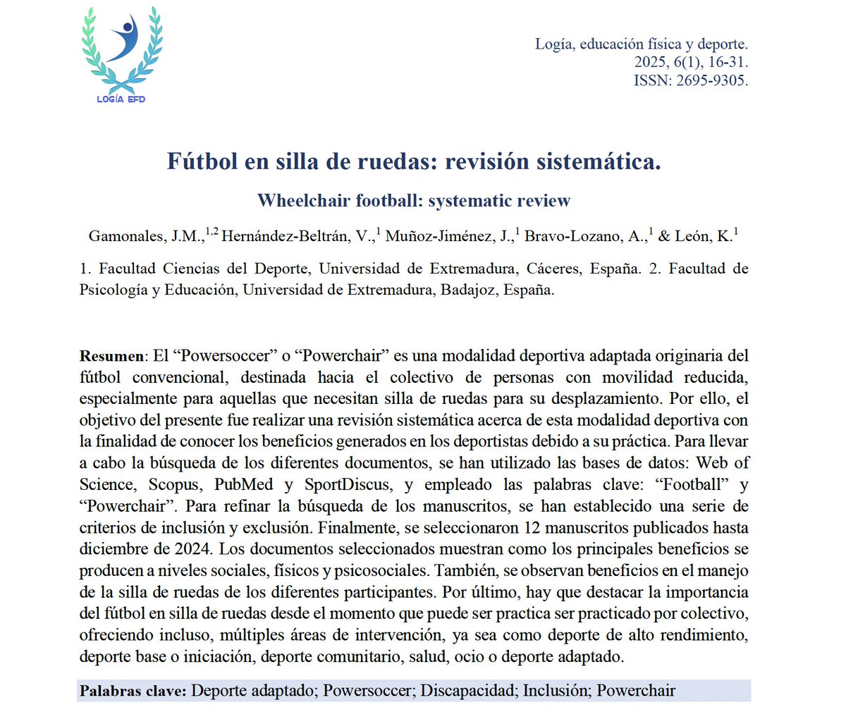 2⃣ Fútbol en silla de ruedas: revisión sistemática.
📲 logiaefd.com/revista-no-6-v…