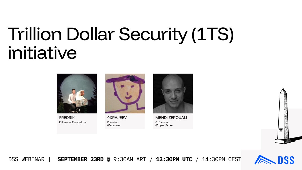 summit_defi's tweet image. Next DSS Webinar: Trillion Dollar Security (1TS) initiative by @ethereumfndn, on Sep 23 12:30PM UTC

• Speakers: Fredrik (@Fredrik0x) from EF (@ethereumfndn), Mehdi Zerouali (@ethzed) Cofounder, Sigma Prime (@sigp_io)
• Moderator: @0xRajeev from @TheSecureum

Info &amp;amp; Register⬇️