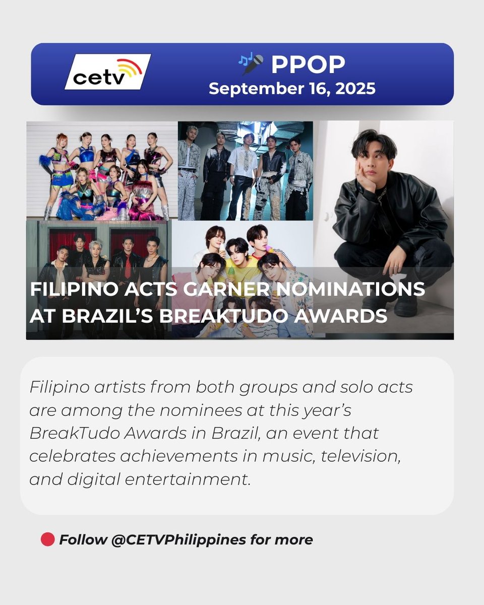 CETVPhilippines's tweet photo. Filipino acts shine at Brazil’s BreakTudo Awards! 🌍✨ BINI, BGYO, SB19, HORI7ON &amp; soloist Maki are nominated in various international categories. 🙌 Read the full story on CETV Philippines’ FB page!

#SeeItOnCETV #MaSEEyaMagingIba #BreaktudoAwards https://t.co/5kSG3RsfsD