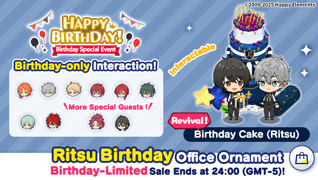 Today is the birthday of Ritsu Sakuma! Happy Birthday to Ritsu!

⏰Birthday Event Time:
2025/09/22 12:00 AM ~ 11:59 PM (GMT-5)

🎁Log in on 09/22 for the first time, and you'll receive 350 Diamonds as a birthday celebration gift!