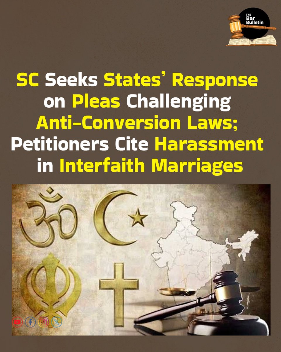 thebarbulletin's tweet image. SC Seeks States’ Response on Pleas Challenging Anti-Conversion Laws; Petitioners Cite Harassment in Interfaith Marriages

Read More Here- thebarbulletin.com/sc-response-pl…

#SupremeCourt #AntiConversionLaws #BailProvisions #ChhattisgarhLaw #ConstitutionalValidity #FundamentalRights…